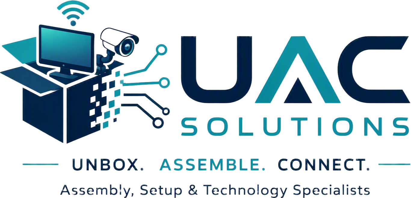 UAC Solutions: Unbox. Assemble. Connect. Assembly, Setup and Technology Specialists
